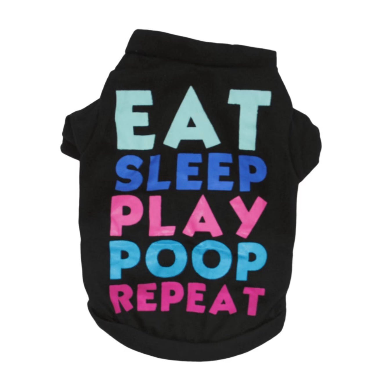 Eat Sleep Play Poop Repeat Tee - Always Whiskered