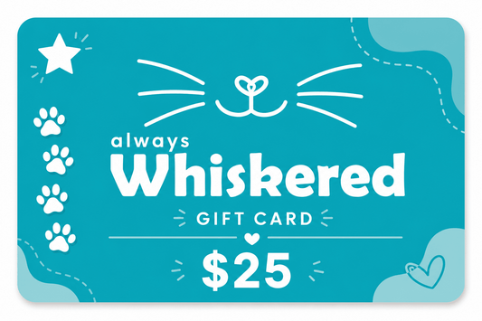 Gift Card - Always Whiskered