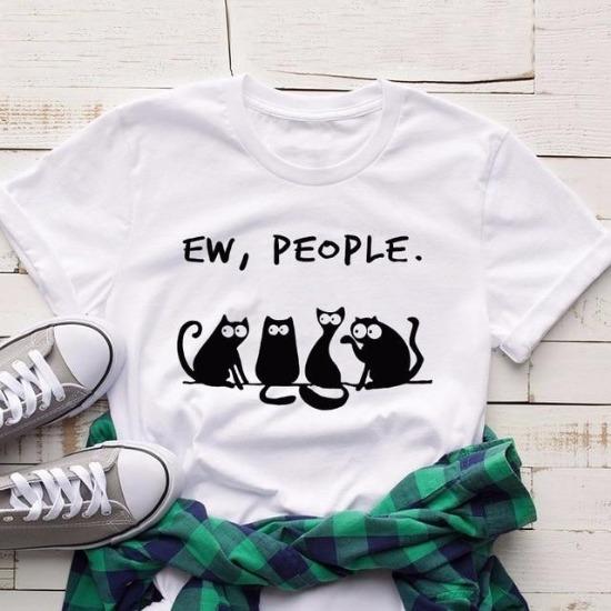 Ew, people Shirt - Always Whiskered